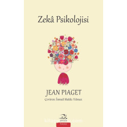 Zeka Psikolojisi | Jean Piaget