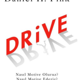 Drive | Daniel H. Pink | Nasıl Motive Oluruz?