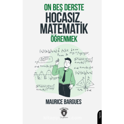 On Beş Derste Hocasız Matematik Öğrenmek | Maurice Bargues