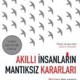 Akıllı İnsanların Mantıksız Kararları | Richard H. Thaler