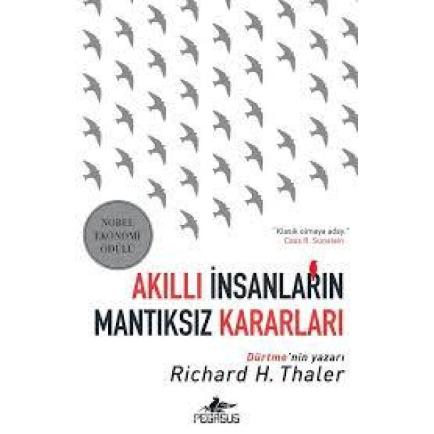 Akıllı İnsanların Mantıksız Kararları | Richard H. Thaler